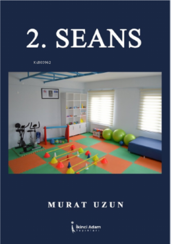 2. Seans | Murat Uzun | İkinci Adam Yayınları