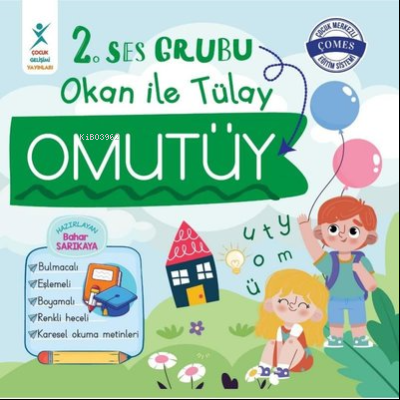 2. Ses Grubu Okan ile Tülay Omutüy | Bahar Sarıkaya | Çocuk Gelişimi Y