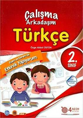 2. Sınıf Türkçe Çalışma Arkadaşım/4 Adım | Özge Akbal Üstün | 4 Adım Y