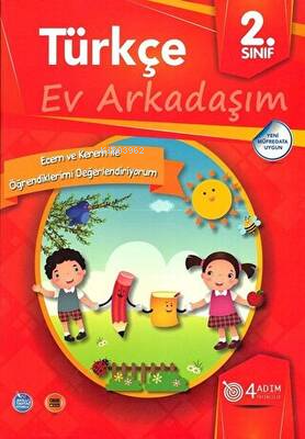 2. Sınıf Türkçe Ev Arkadaşım/4 Adım | Özge Akbal Üstün | 4 Adım Yayınl