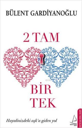 2 Tam Bir Tek | Bülent Gardiyanoğlu | Destek Yayınları