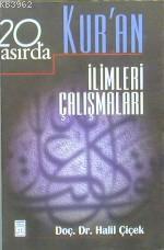 20. Asırda Kur'an İlimleri Çalışmaları | Halil Çiçek | Timaş Yayınları