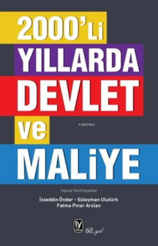 2000'li Yıllarda Devlet ve Maliye | Kolektif | Tekin Yayınevi