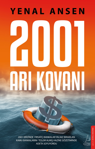 2001 Arı Kovanı | Yenal Ansen | Destek Yayınları