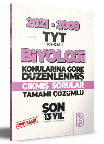 2009-2021 TYT Biyoloji Son 13 Yıl Tıpkı Basım Konularına Göre Düzenlen