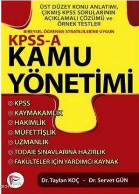 2011 KPSS A Grubu Kamu Yönetimi | Servet Gün | Pelikan Yayınevi