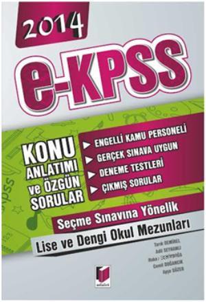 2014 E Kpss Konu Anlatımlı ve Özgün Sorular; Lise ve Dengi Okullar İçi