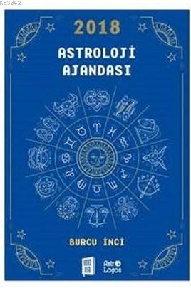 2018 Astroloji Ajandası | Burcu İnci | Mona Kitap