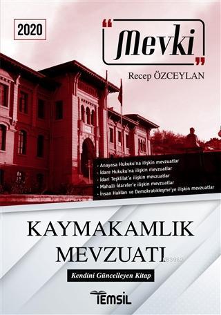 2020 Mevki Kaymakamlık Mevzuatı | Recep Özceylan | Temsil Kitap