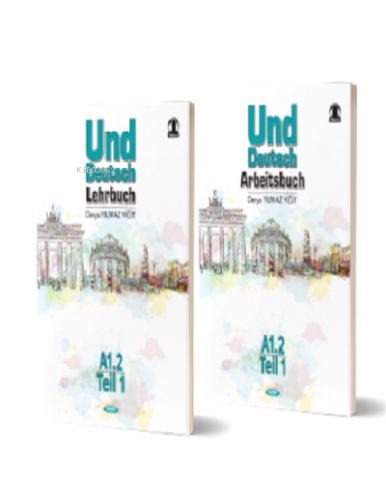 2021 Almanca Und Deutsch Lehrbuch A1.2 Teil 1 and Arbeitsbuch A1.2 Tei