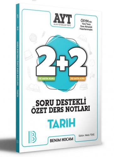 2021 AYT Tarih 2+2 Soru Destekli Özet Ders Notları Benim Hocam Yayınla