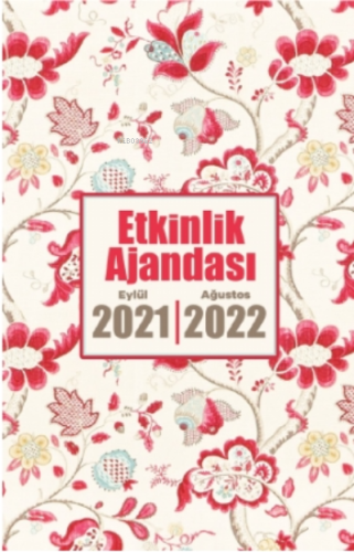 2021 Eylül-2022 Ağustos Etkinlik Ajandası ( Rayiha ) | Kolektif | Halk