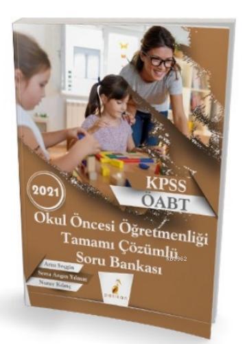 2021 Kpss ÖABT Okul Öncesi Öğretmenliği Tamamı Çözümlü Soru Bankası | 