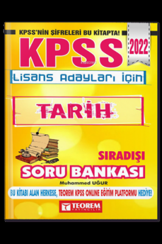 2022 KPSS Lisans Adayları İçin Sıra Dışı Tarih Teorem Yayıncılık | Kol