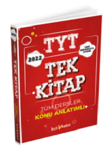 2022 TYT Tek Kitap Tüm Dersler Konu Anlatımlı | Kolektif | Tercih Akad