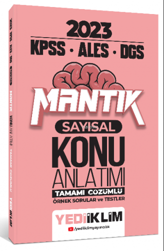 2023 KPSS-ALES-DGS Sayısal Mantık Konu Anlatımı | Kolektif | Yediiklim