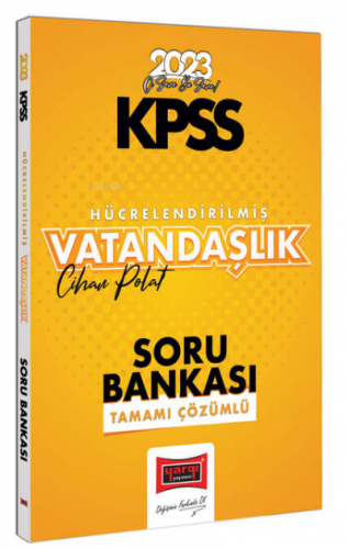 2023 KPSS Genel Kültür Hücrelendirilmiş Vatandaşlık Tamamı Çözümlü Sor