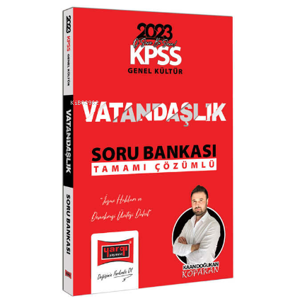 2023 KPSS Genel Kültür Tamamı Çözümlü Vatandaşlık Soru Bankası | Kaan 