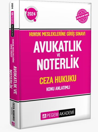 2024 Hukuk Mesleklerine Giriş Sınavı Avukatlık ve Noterlik Ceza Hukuku