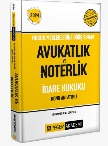 2024 Hukuk Mesleklerine Giriş Sınavı Avukatlık ve Noterlik İdare Hukuk