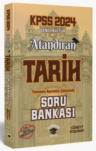 2024 KPSS Atandıran Tarih Tamamı Ayrıntılı Çözümlü Soru Bankası | Cüne