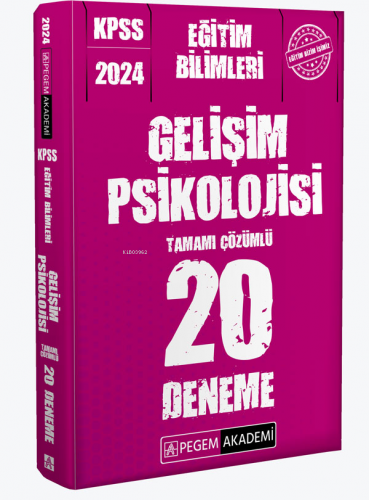 2024 KPSS Eğitim Bilimleri Gelişim Psikolojisi 20 Deneme | Kolektif | 