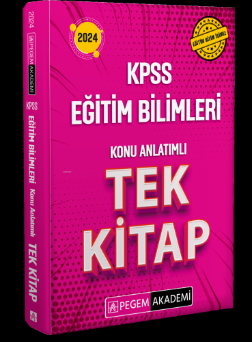 2024 KPSS Eğitim Bilimleri Konu Anlatımlı Tek Kitap | Kolektif | Pegem