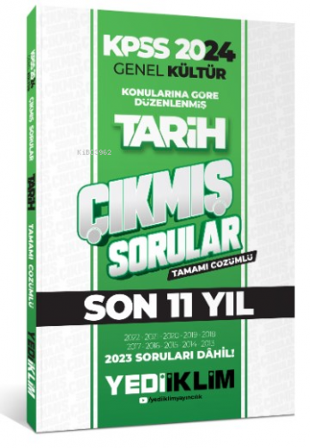 2024 KPSS Genel Kültür Lisans Tarih Konularına Göre Tamamı Çözümlü Çık