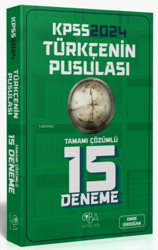 2024 KPSS Türkçenin Pusulası 15 Deneme Çözümlü | Emre Erdoğan | CBA Ya