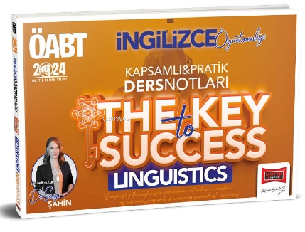 2024 ÖABT İngilizce Öğretmenliği The Key To Success Linguistics Kapsam