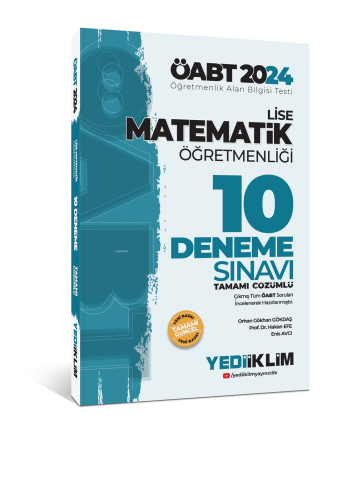 2024 ÖABT Lise Matematik Öğretmenliği Tamamı Çözümlü 10 Deneme Sınavı 