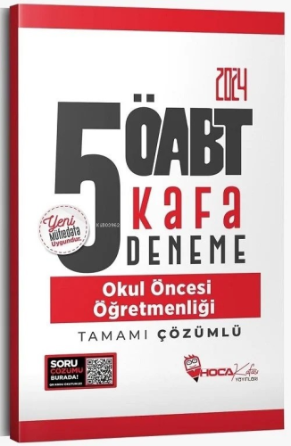 2024 ÖABT Okul Öncesi Öğretmenliği 5 Kafa Deneme Çözümlü | Kolektif | 