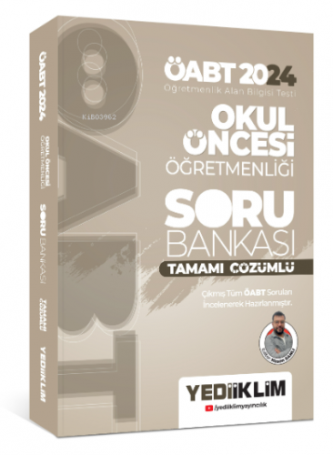 2024 ÖABT Okul Öncesi Öğretmenliği Tamamı Çözümlü Soru Bankası | Hasan