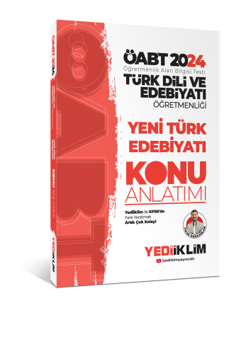 2024 ÖABT Türk Dili Ve Edebiyatı Öğretmenliği Yeni Türk Edebiyatı Konu