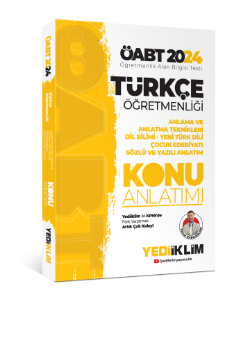 2024 ÖABT Türkçe Öğretmenliği Anlama ve Anlatma Teknikleri Dil Bilimi 