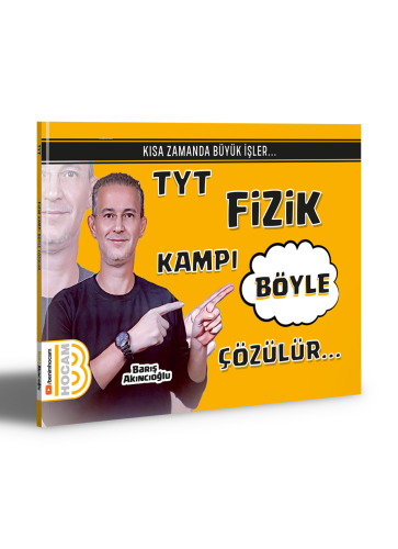 2024 TYT Fizik Kampı | Barış Akıncıoğlu | Benim Hocam Yayınları