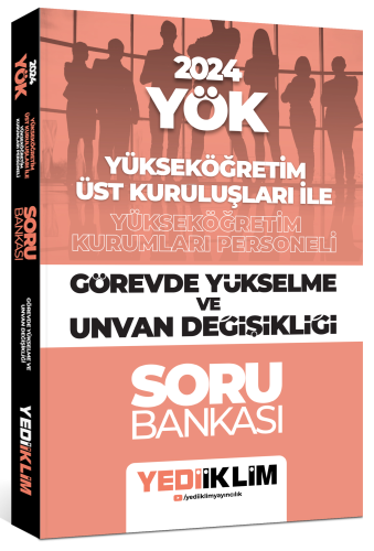 2024 YÖK Görevde Yükselme ve Unvan Değişikliği Soru Bankası | Kolektif