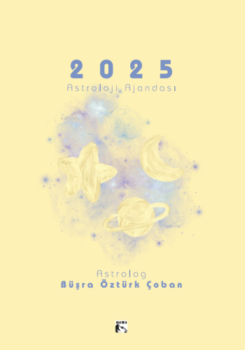 2025 Astroloji Ajandası | Büşra Öztürk Çoban | Alaska Yayınevi