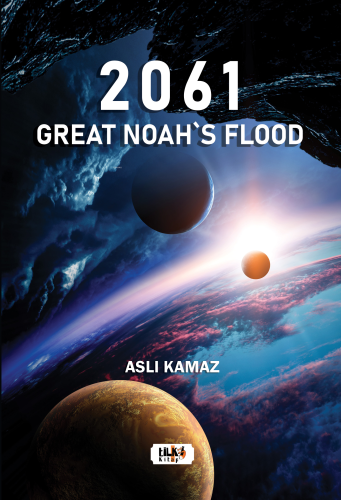 2061 Great Noah’s Flood | Aslı Kamaz | Tilki Kitap