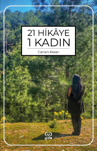 21 Hikâye 1 Kadın | Canan Keser | Gufo