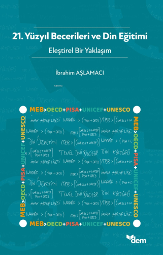 21. Yüzyıl Becerileri Ve Din Eğitimi - Eleştirel Bir Yaklaşım | İbrahi