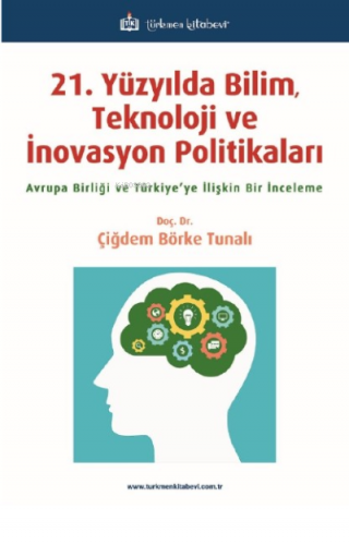 21 Yüzyılda Bilim, Teknoloji ve İnovasyon Politikaları;Avrupa Birliği 