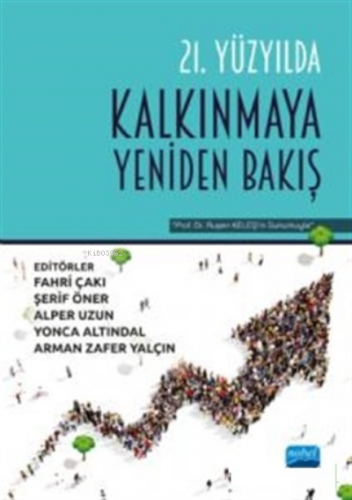 21. Yüzyılda Kalkınmaya Yeniden Bakış | Şerif Öner | Nobel Akademik Ya