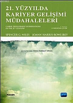 21. Yüzyılda Kariyer Gelişimi Müdahaleleri | Spencer G. Niles | Nobel 