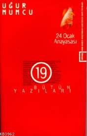 24 Ocak Anayasası | Uğur Mumcu | Uğur Mumcu Araştırmacı Gazetecilik Va