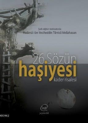 26.Sözün Haşiyesi - Kader Risalesi | Hüseyin Acarlar | Çizge Yayıncılı