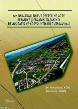 2617 Numarali Nüfus Defterine Göre Refahiye (Gercanis) Kazasının Demog