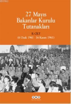 27 Mayıs Bakanlar Kurulu Tutanakları (2 Cilt) | Cemil Koçak | Yapı Kre