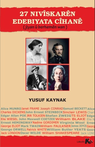 27 Nivîskarên Edebiyata Cîhanê | Yusuf Kaynak | Kil Yayınları