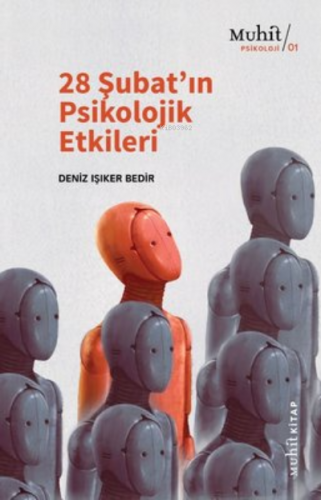 28 Şubat’ın Psikolojik Etkileri | Deniz Işıker Bedir | Muhit Kitap